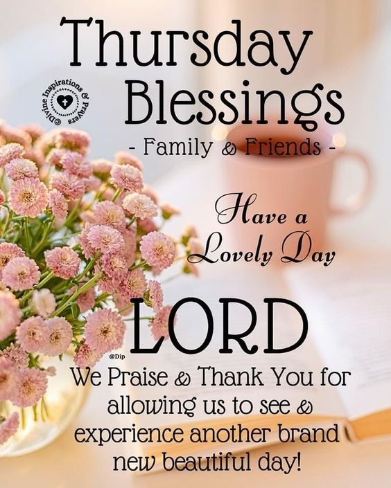 Good Morning Thursday Blessing Have A Lovely Day