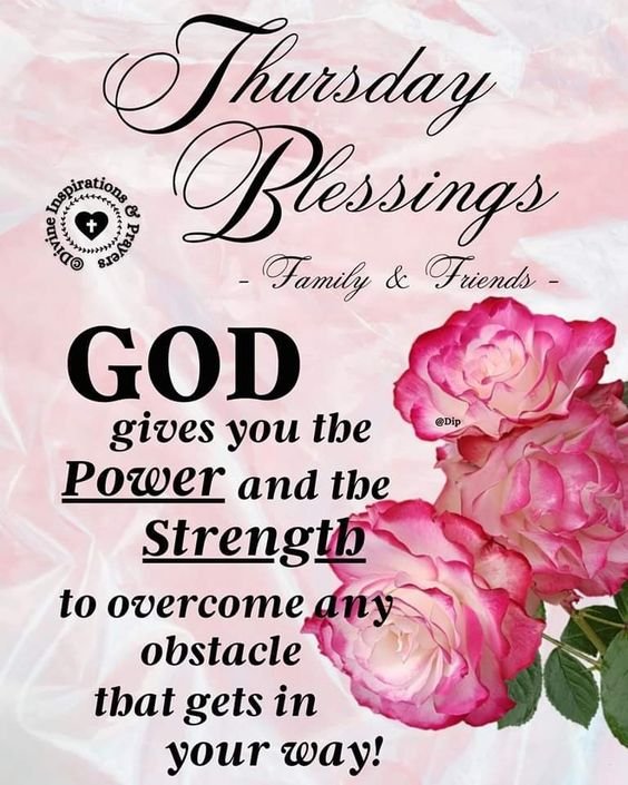 Good Morning Thursday God Gives You Power And Strength