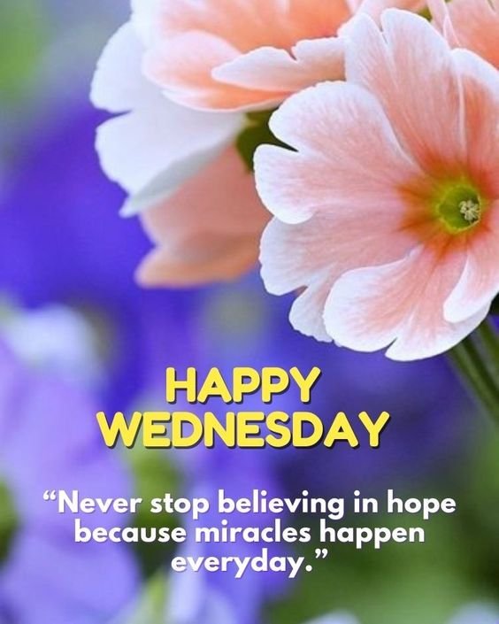 Happy Wednesday Inspirational Images And Quotes