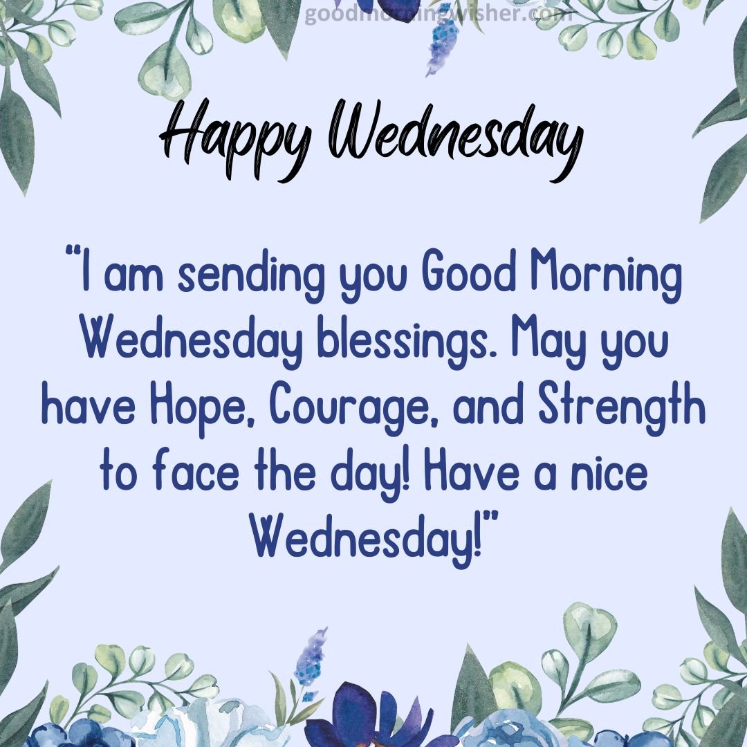 I Am Sending You Good Morning Wednesday Blessings