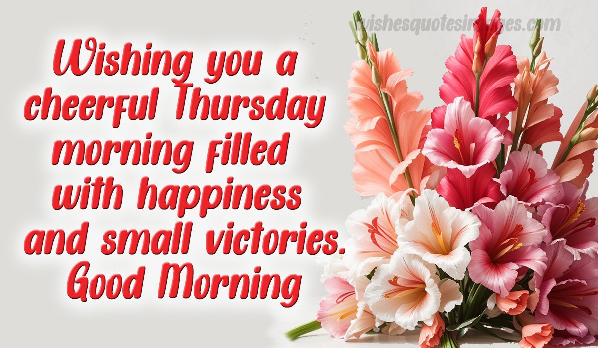 Wishing You A Cheerful Good Morning Thursday