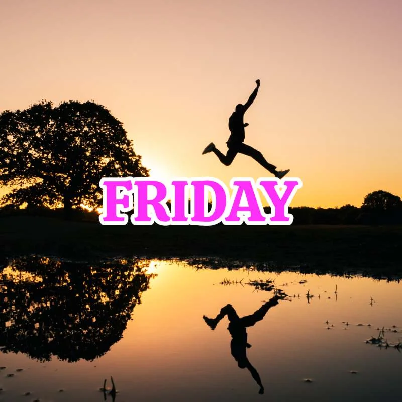 Friday